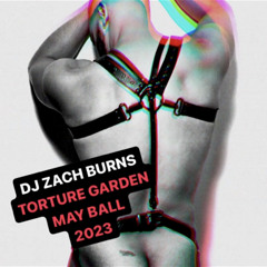 TORTURE GARDEN - MAY BALL 2023