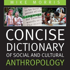 ⚡Read✔[PDF]  Concise Dictionary of Social and Cultural Anthropology