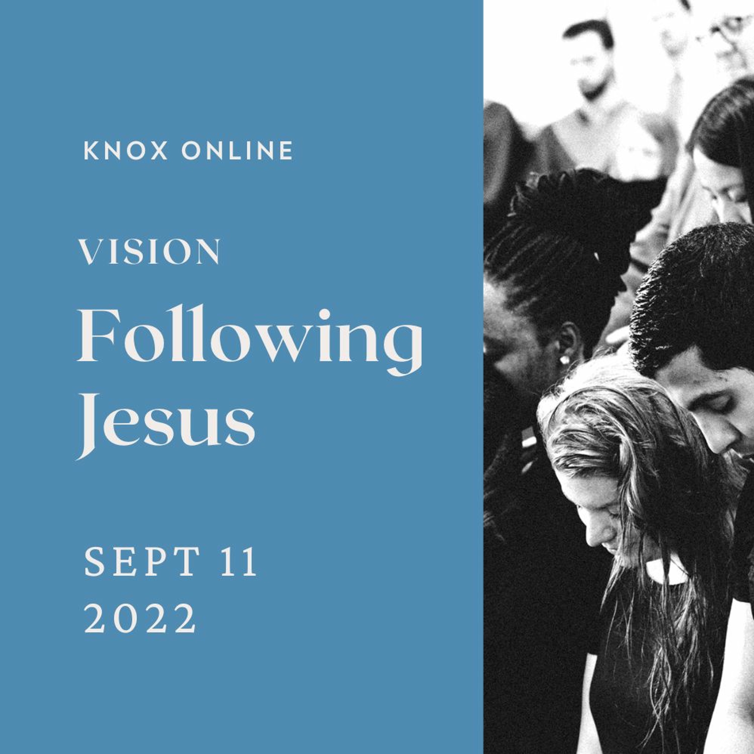 September 11, 2022 | Psalm 23; 1Corinthians 10:31-11:1 | Following Jesus episode artwork