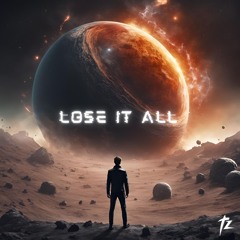 TWSTD ZOO - Lose It All