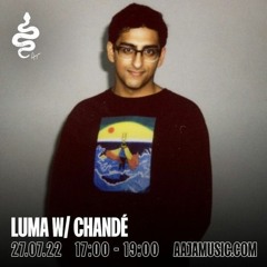 Guest Mix for Luma on Aaja (27.07.22)
