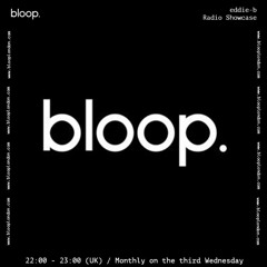 BLOOP LONDON RADIO RESIDENCY SHOWS