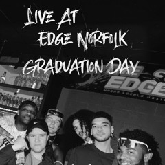 Live @ Edge Norfolk (Graduation Day)