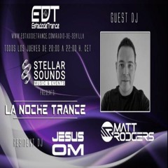 Matt Rodgers - La Noche Trance Guest Mix - 23rd Feb 2023