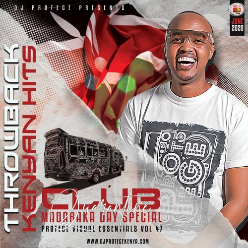 Dj Protege - Madaraka Day Throwback Kenyan Hits (PVE VOL 46)