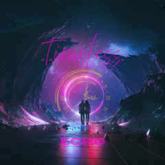 ECHO - TIMELESS [ESC EXCLUSIVE]