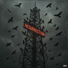 RESURRECTION  (FULL STREAM)