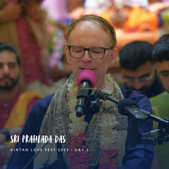 Sri Prahlad Prabhu · Kirtan Love Fest · 2.15.15