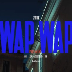 WAPWAP REMIX (prod. NIKENINJA)