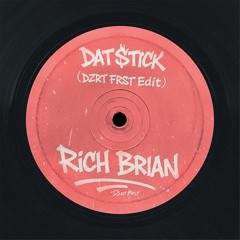 Rich Brian - DAT STICK (DZRT FRST Edit)
