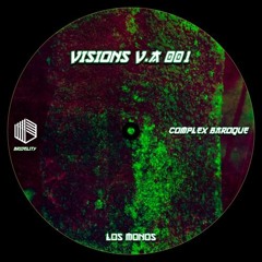 Los.Monos - Complex Baroque [VISIONS V.A 001]