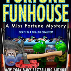 FREE EPUB ✓ Fortune Funhouse (Miss Fortune Mysteries Book 19) by  Jana DeLeon EBOOK E