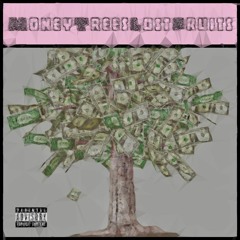 Money Trees Lost Fruits (feat. Attic & Sena'Cee)