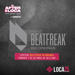El After de Loca By Amaro Episodio 68 / Especial BeatFreak Recordings