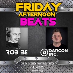 FRIDAY AFTERNOON BEATS #117 - Livestream 140423 - with special guest: Darcon Inc.