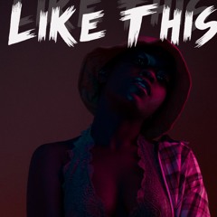 Like this ft Malikyns