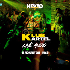 HEAVY D CHROMATIC x MC QUACEY DAN x MAC D - KLUB KARTEL LIVE AUDIO - TORONTO