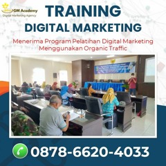Call 0878 - 6620 - 4033, Pelatihan Digital Marketing Terbaik Di Malang