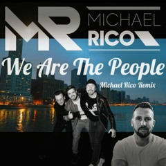 Martin Garrix feat. Bono & The Edge - We Are The People [UEFA EURO 2020 Song] (Michael Rico Remix)