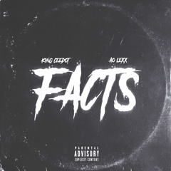 King Ceedot " Facts " Ft. Ao Lexx