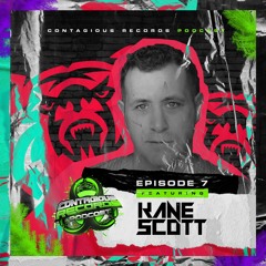 Contagious Records Podcast Episode 07 With Kane Scott