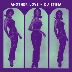 Another Love - DJ Emma
