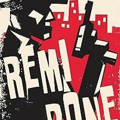 [[ Remi Bone: A Novel EBOOK DOWNLOAD