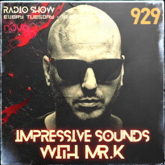 Mr.K Impressive Sounds Radio Nova