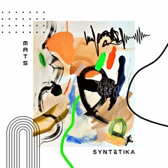 MATS - Syntetika (Original Mix)