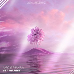 NiTO & Panarin - Set Me Free (Radio)