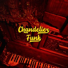 Chandelier Funk (b2b Lady in Green)