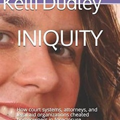 [View] PDF 📁 Iniquity: How court systems, attorneys, and legal aid organizations che