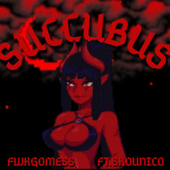 succubus (ft. skounico)