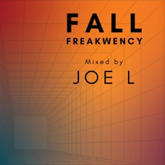 JOE L - Fall Freakwency