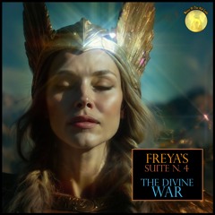 Freya Suite N. 4 - The Divine War (Old Norse)
