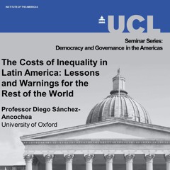 The Costs of Inequality in Latin America: Lessons and Warnings for the Rest of the World