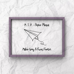M.I.A. - Paper Planes (Mister Gray & Ruen Remix)