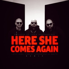 Röyksopp - Here She Comes Again (Lotfi Begi, Robert Georgescu and White Remix)