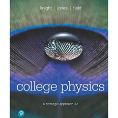 [READ] EPUB 🖋️ College Physics: A Strategic Approach by  Randall Knight,Brian Jones,