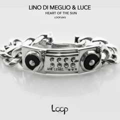 Lino Di Meglio, Luce - Hearth of the Sun [Loop Jewels]