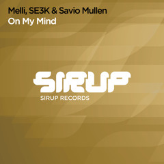 Melli, SE3K & Savio Mullen - On My Mind