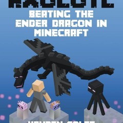 ▶️ PDF ▶️ The Axolotl: Beating the Ender Dragon in Minecraft (Axolotl
