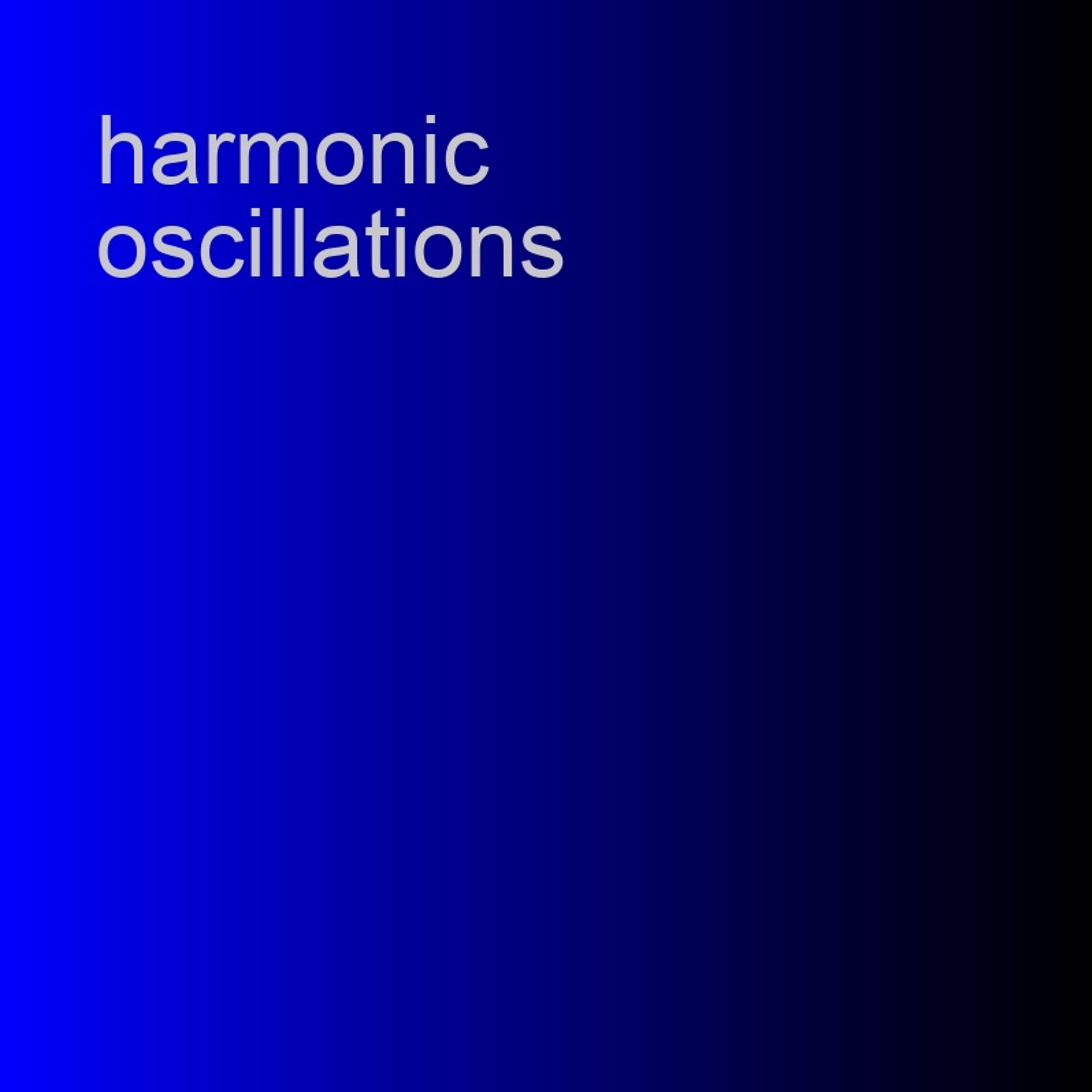 Harmonic Oscillations