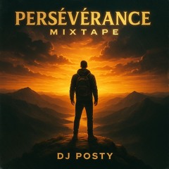 PERSÉVÉRANCE  MIXTAPE 2025