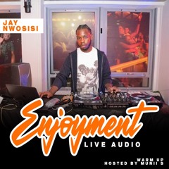 Jay Nwosisi Live @ Enjoyment Summer SendOff | Pre Drinks Warm Up Vibes | Hosted By @DJMUNIIS