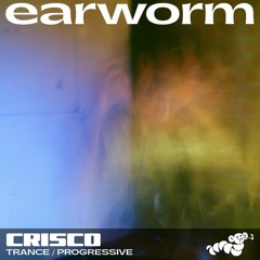 earworm020 ~ Crisco