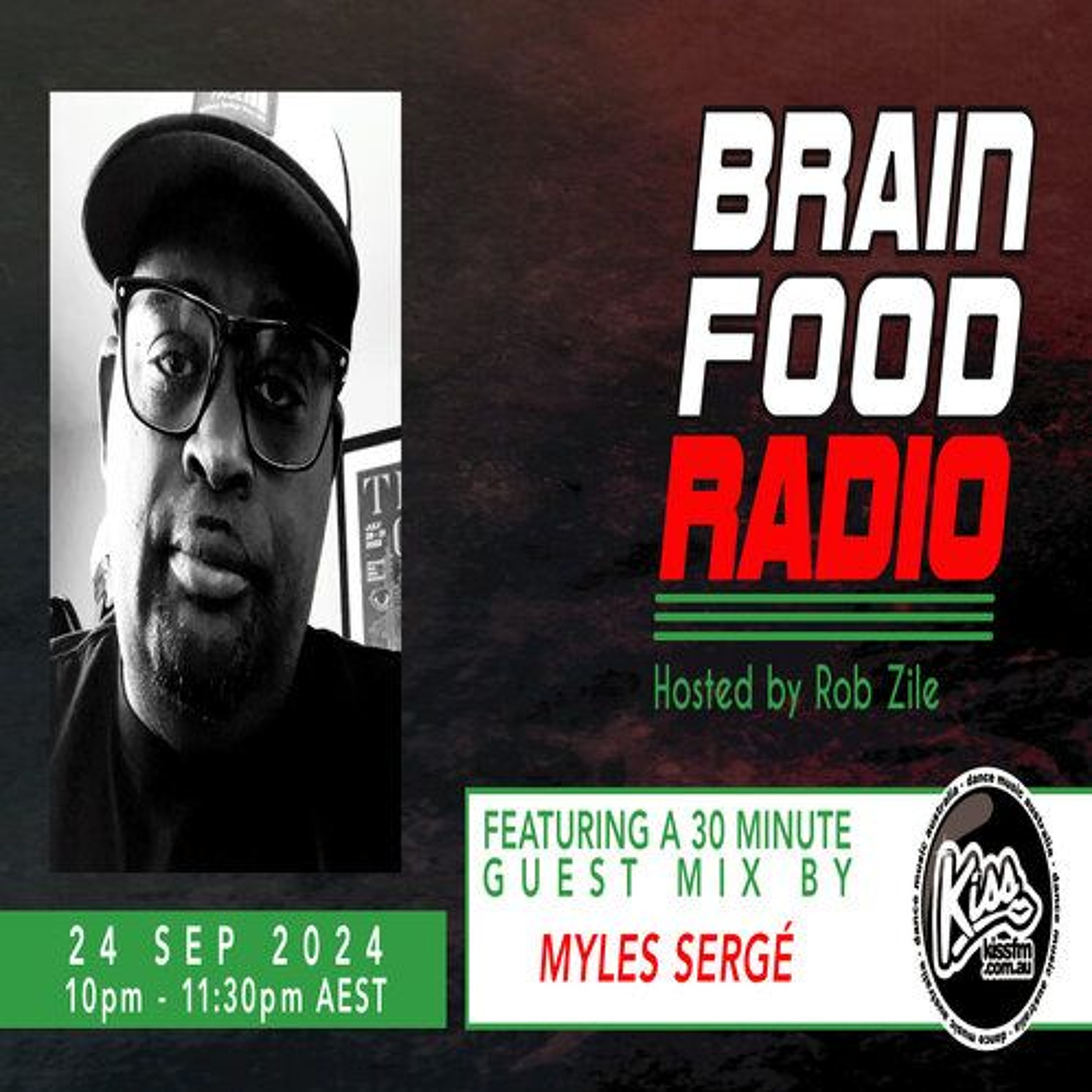 Brain Food Radio - Hosted by Rob Zile - KissFM