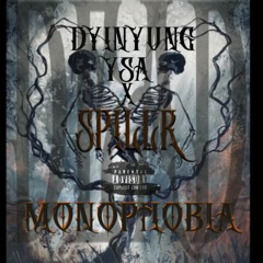 Monophobia-  ft SPILLR (lyrics in “behind this track”)