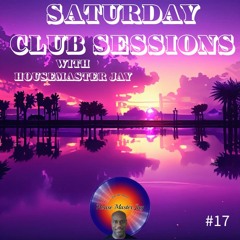 Saturday Club Sessions #17