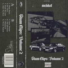 SLUM CLIPS: VOLUME 2 [FULL STREAM]